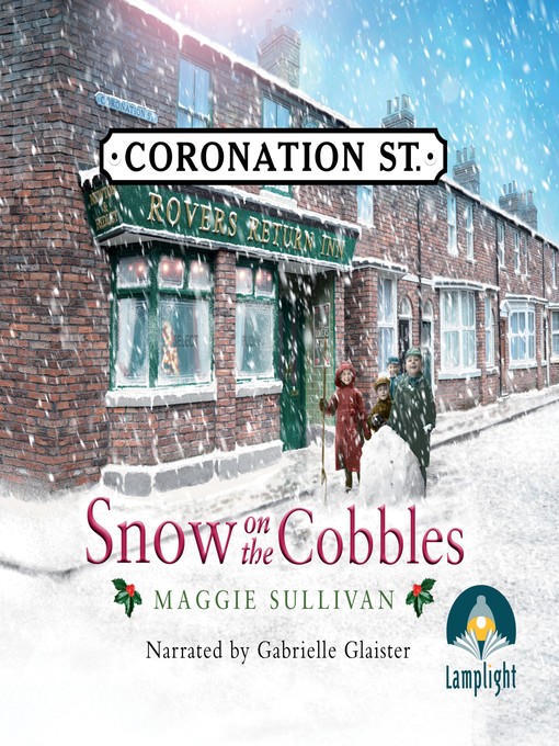 Title details for Snow On the Cobbles by Maggie Sullivan - Available